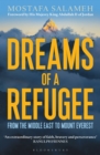 Dreams of a Refugee : From the Middle East to Mount Everest - Book
