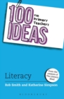 100 Ideas for Primary Teachers: Literacy - eBook