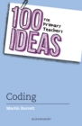 100 Ideas for Primary Teachers: Coding - Book