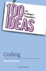 100 Ideas for Primary Teachers: Coding - eBook