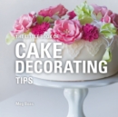 The Little Book of Cake Decorating Tips - Book