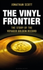 The Vinyl Frontier : The Story of NASA's Interstellar Mixtape - Book