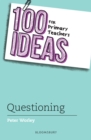 100 Ideas for Primary Teachers: Questioning - eBook