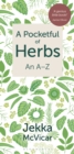 A Pocketful of Herbs : An A-Z - Book