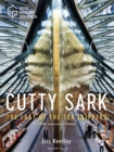 Cutty Sark : The Last of the Tea Clippers (150th anniversary edition) - Book