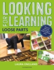 Looking for Learning: Loose Parts - eBook