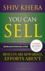 You Can Sell : Results are Rewarded, Efforts Aren't - Book
