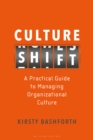 Culture Shift : A Practical Guide to Managing Organizational Culture - eBook