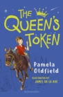 The Queen's Token: A Bloomsbury Reader : Brown Book Band - Book