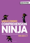 Comprehension Ninja for Ages 6-7: Non-Fiction : Comprehension worksheets for Year 2 - Book