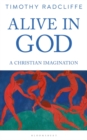 Alive in God : A Christian Imagination - eBook