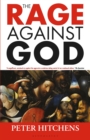 The Rage Against God - Book