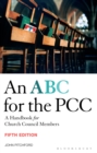 ABC for the PCC 5th Edition : A Handbook for Church Council Members - completely revised and updated - Book