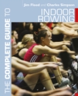 The Complete Guide to Indoor Rowing - Book