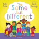 The Same But Different : A Let’s Talk picture book to help young children understand diversity - Book