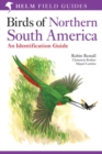Birds of Northern South America: An Identification Guide : Species Accounts - Lentino Miguel Lentino