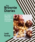 The Brownie Diaries : My Recipes for Happy Times, Heartbreak and Everything in Between - eBook