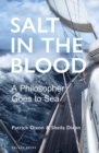 Salt in the Blood : Two philosophers go to sea - eBook