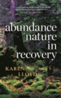 Abundance : Nature in Recovery - eBook