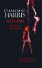 After Dead : What Came Next in the World of Sookie Stackhouse - eBook