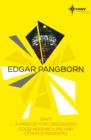Edgar Pangborn SF Gateway Omnibus : Davy, Mirror for Observers, Good Neighbors and Other Strangers - eBook