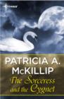 The Sorceress and the Cygnet - eBook