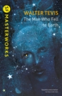 The Man Who Fell to Earth : From the author of The Queen's Gambit - now a major Netflix drama - Book
