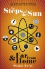 The Steps of the Sun and Far From Home : An Omnibus - Book
