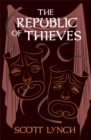 The Republic of Thieves : The Gentleman Bastard Sequence, Book Three - Book