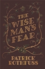 The Wise Man's Fear : The Kingkiller Chronicle: Book 2 - Book