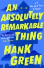 An Absolutely Remarkable Thing - Book