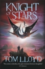 Knight of Stars : Book Three of The God Fragments - Book