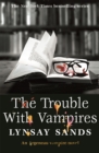 The Trouble With Vampires : Book Twenty-Nine - Book