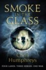 Smoke in the Glass : Immortals' Blood Book One - eBook