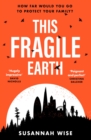 This Fragile Earth - Book