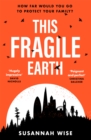 This Fragile Earth - eBook
