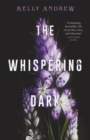 The Whispering Dark : The bewitching academic rivals to lovers slow burn debut fantasy - eBook