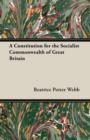 A Constitution for the Socialist Commonwealth of Great Britain - Book