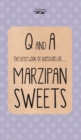 The Little Book of Questions on Marzipan Sweets (Q & A Series) - Book