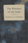 The Watchers of the Trails - Book