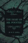 The Diary of Mr. Poynter (Fantasy and Horror Classics) - Book
