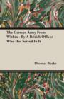 The German Army From Within - By A British Officer Who Has Served In It - Book