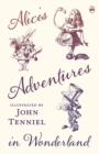 Alice's Adventures in Wonderland - Illustrated by John Tenniel - Book