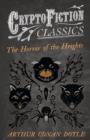 The Horror of the Heights (Cryptofiction Classics) - Book
