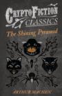 The Shining Pyramid (Cryptofiction Classics) - Book