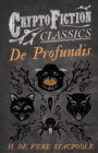 De Profundis (Cryptofiction Classics) - Book