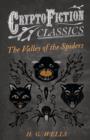 The Valley of the Spiders (Cryptofiction Classics) - Book