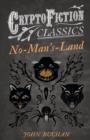 No-Man's-Land (Cryptofiction Classics) - Book