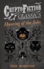 Hunting of the Soko (Cryptofiction Classics) - Book