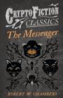 The Messenger (Cryptofiction Classics) - Book